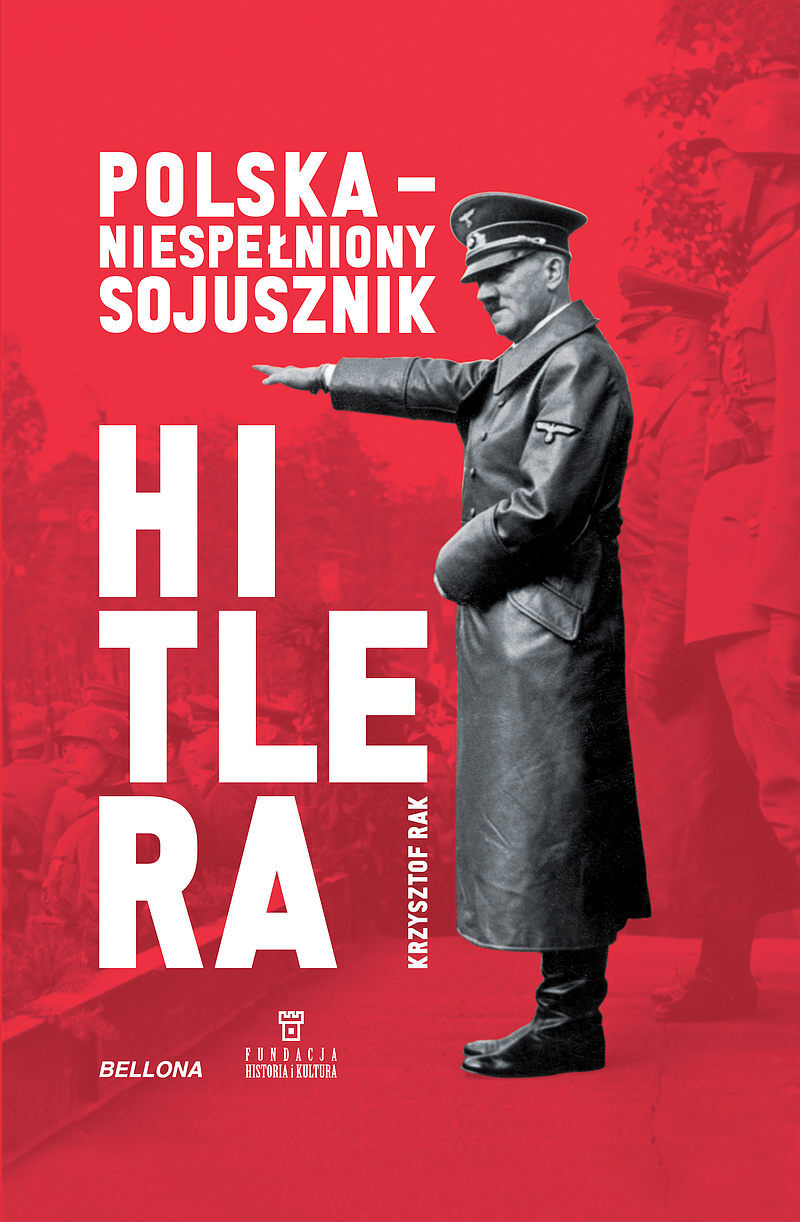 Polska. Niespełniony sojusznik Hitlera (oprawa miękka)