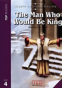 The man who would be king