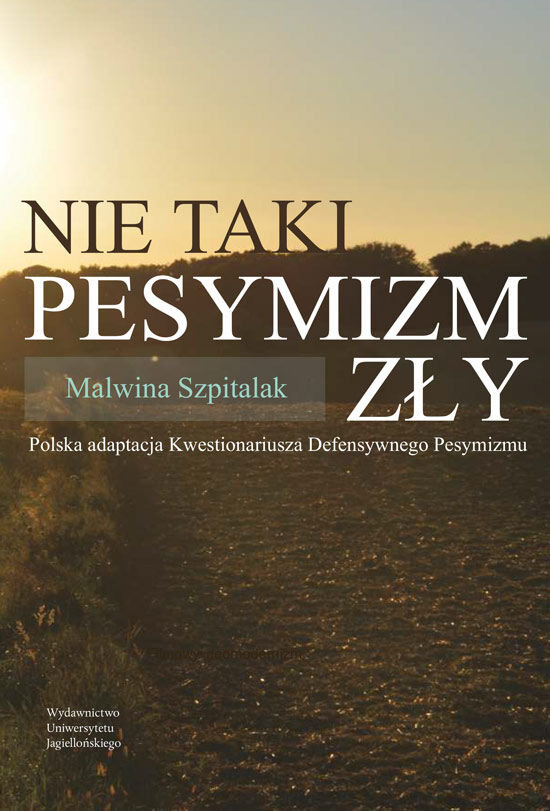 Polska adaptacja Kwestionariusza Defensywnego Pesymizmu