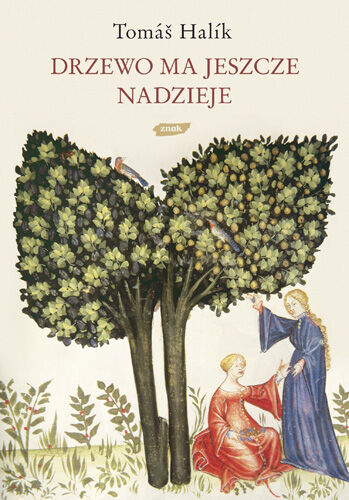 Drzewo ma jeszcze nadzieję