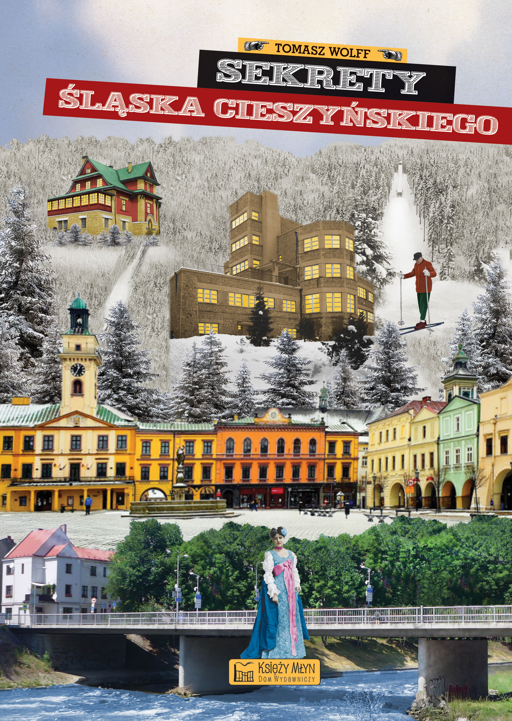 Sekrety Śląska Cieszyńskiego