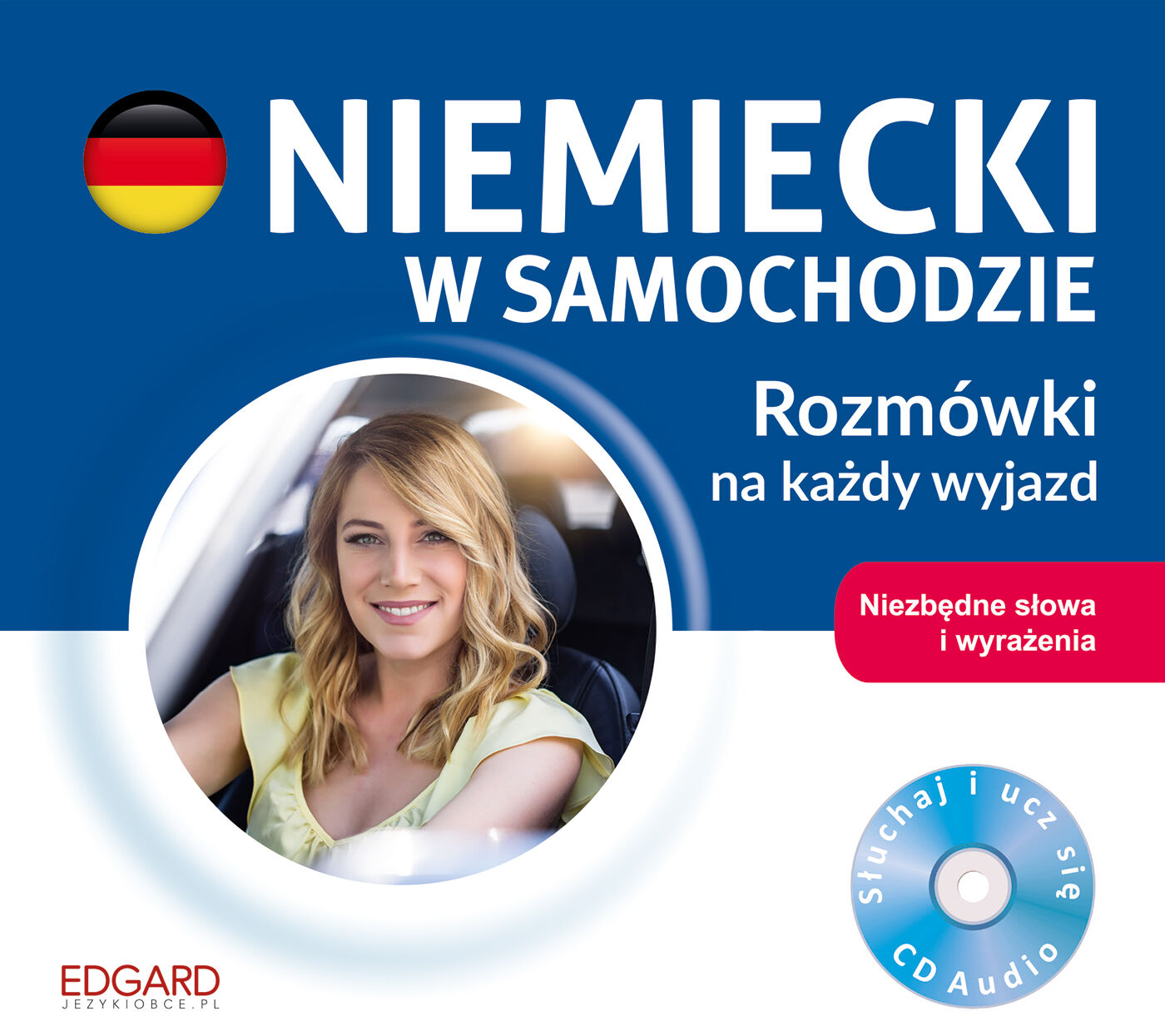 Niemiecki w samochodzie. Rozmówki na każdy wyjazd (audiobook CD)