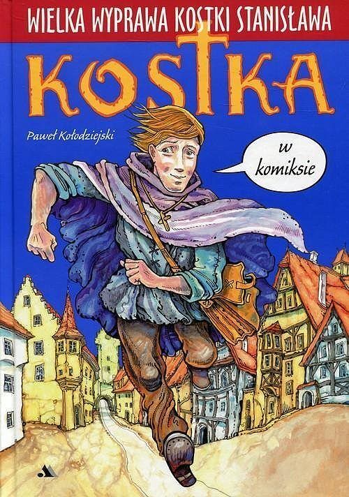 Wielka wyprawa Kostki Stanisława