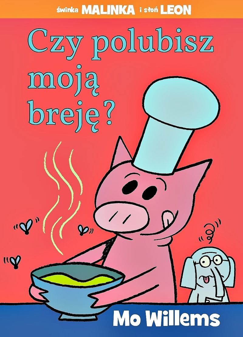 Świnka Malinka i słoń Leon - 3 - Czy polubisz moją breję?
