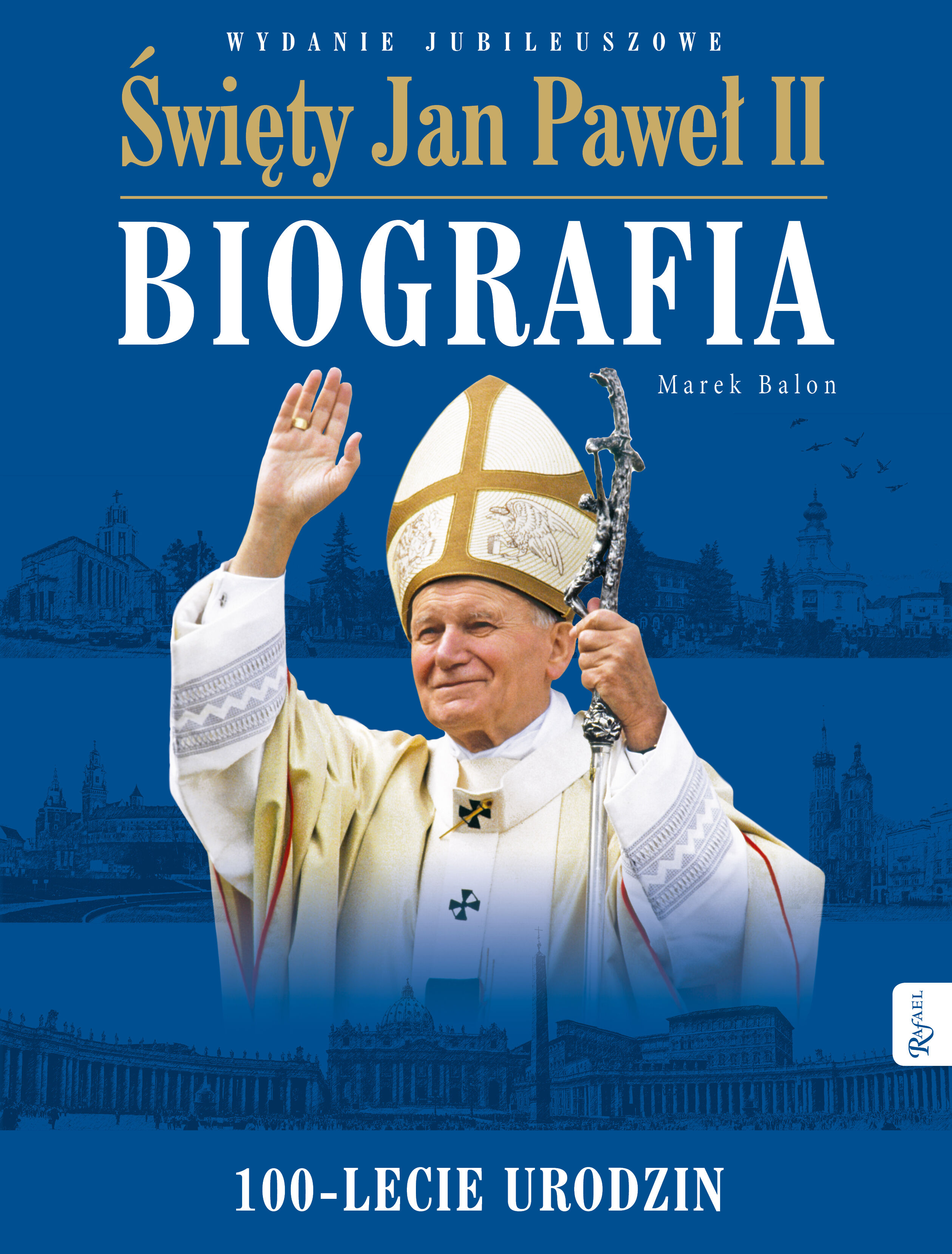 Św. Jan Paweł II. Biografia