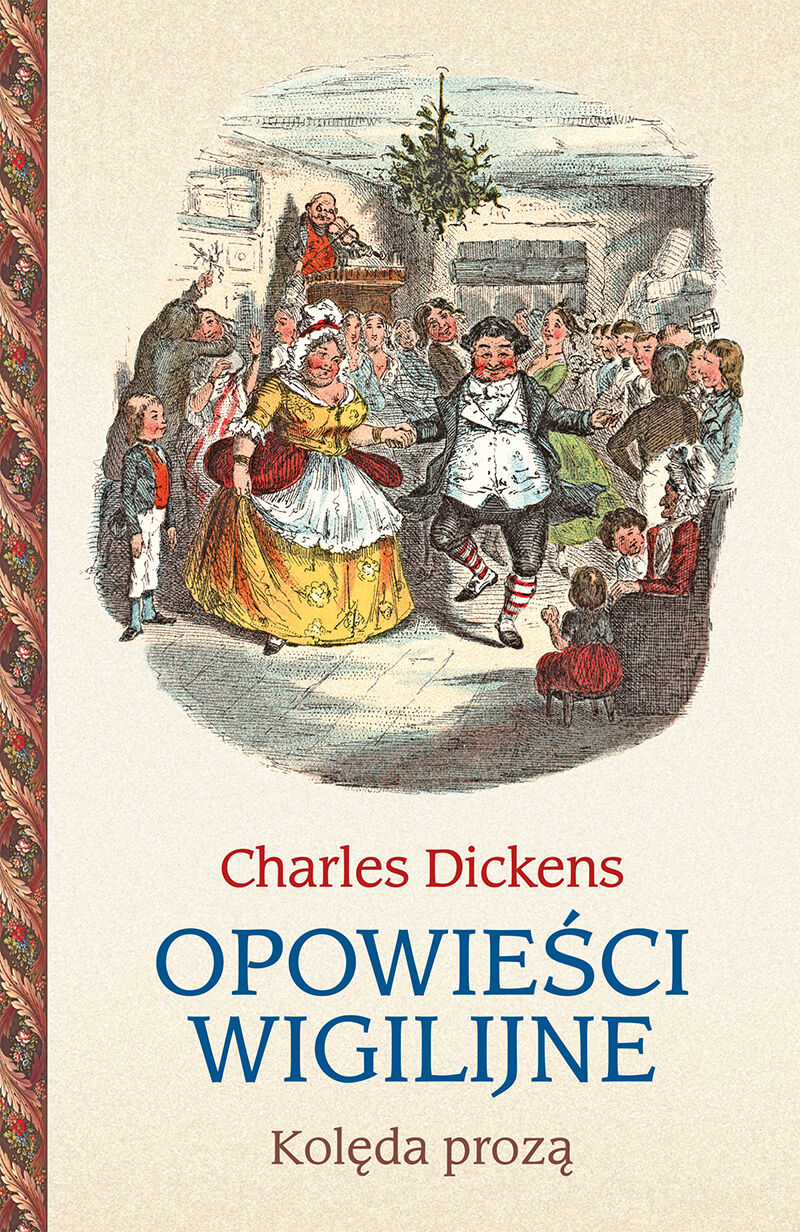Opowieści wigilijne. Kolęda prozą NOWY ISBN!