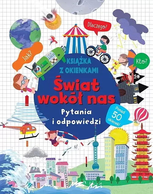 Świat wokół nas Pytania i odpowiedzi