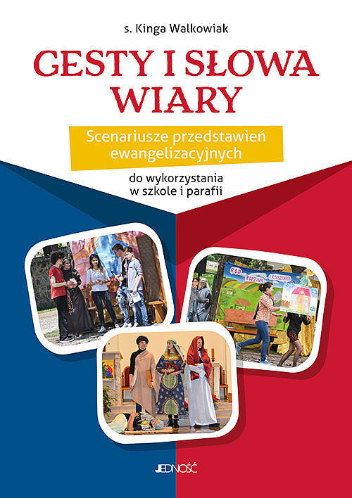 Gesty i słowa wiary.