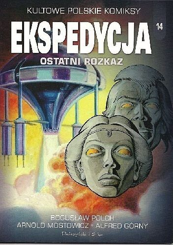Kultowe polskie komiksy - 14 - Ekspedycja #8: Ostatni rozkaz