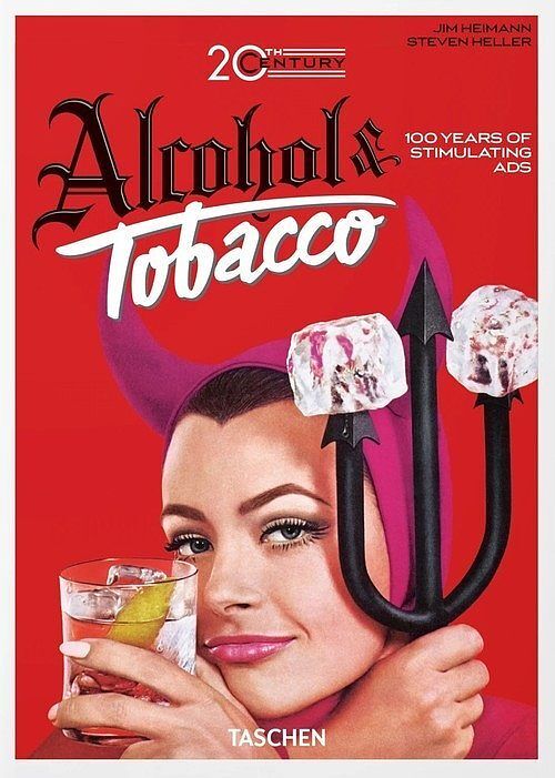 20th Century Alcohol & Tobacco Ads. 40th Ed.