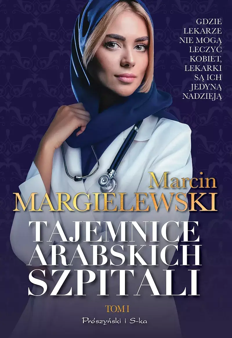 Tajemnice arabskich szpitali. Tom 1 (Duże Litery)