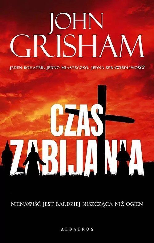 Czas zabijania. Cykl Jake Brigance