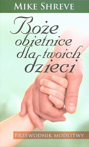 Boże obietnice dla twoich dzieci