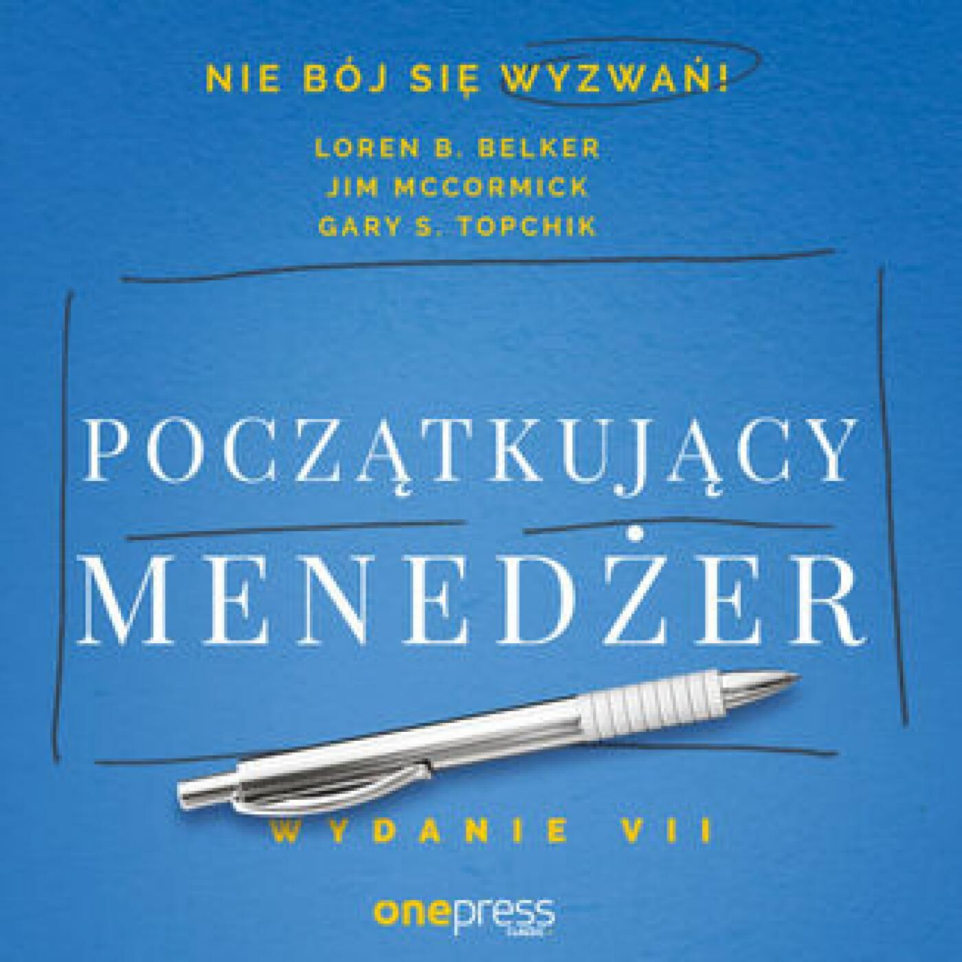 Początkujący menedżer. Wydanie VII (audiobook MP3)