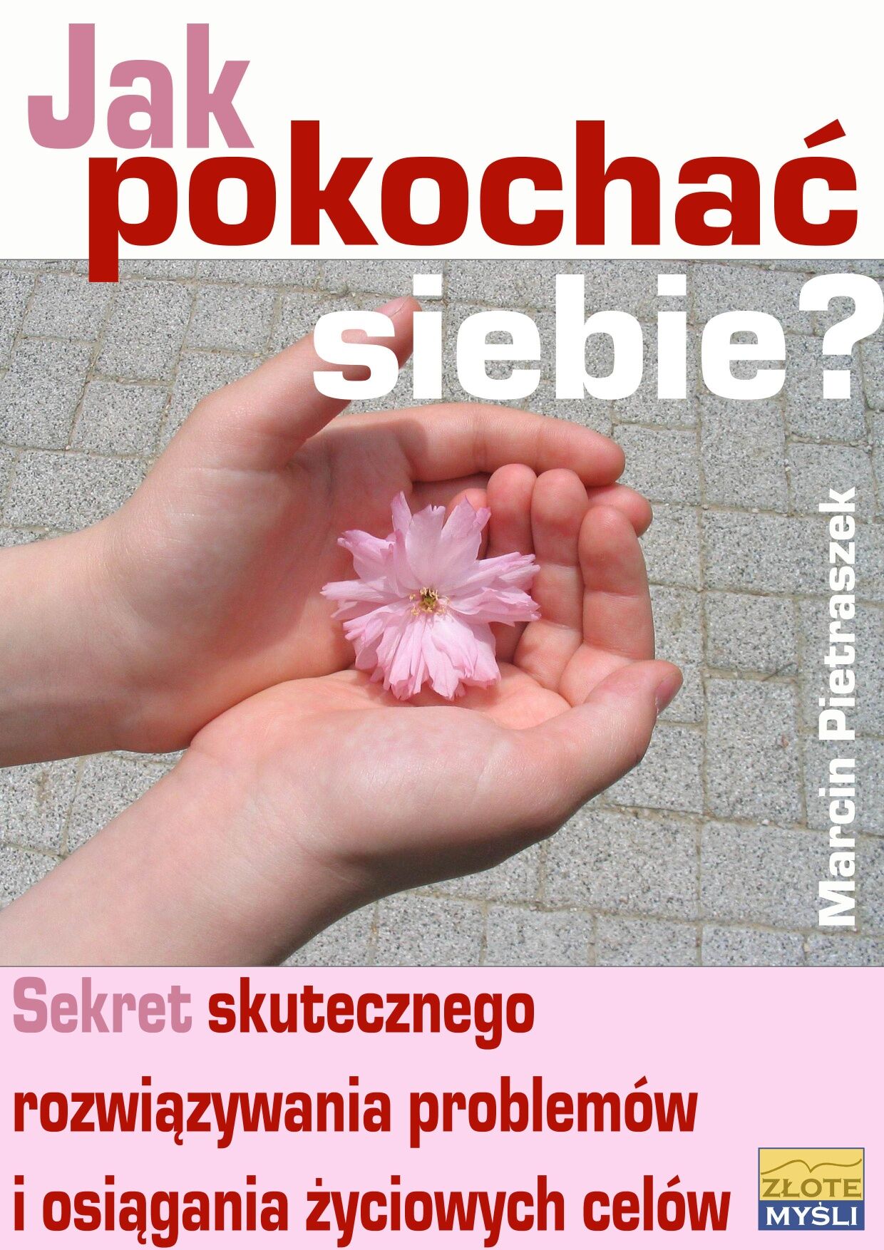 Jak pokochać siebie? (e-book)