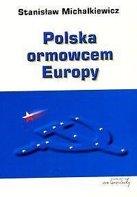 Polska ormowcem Europy