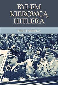 Byłem kierowcą Hitlera wyd. 2