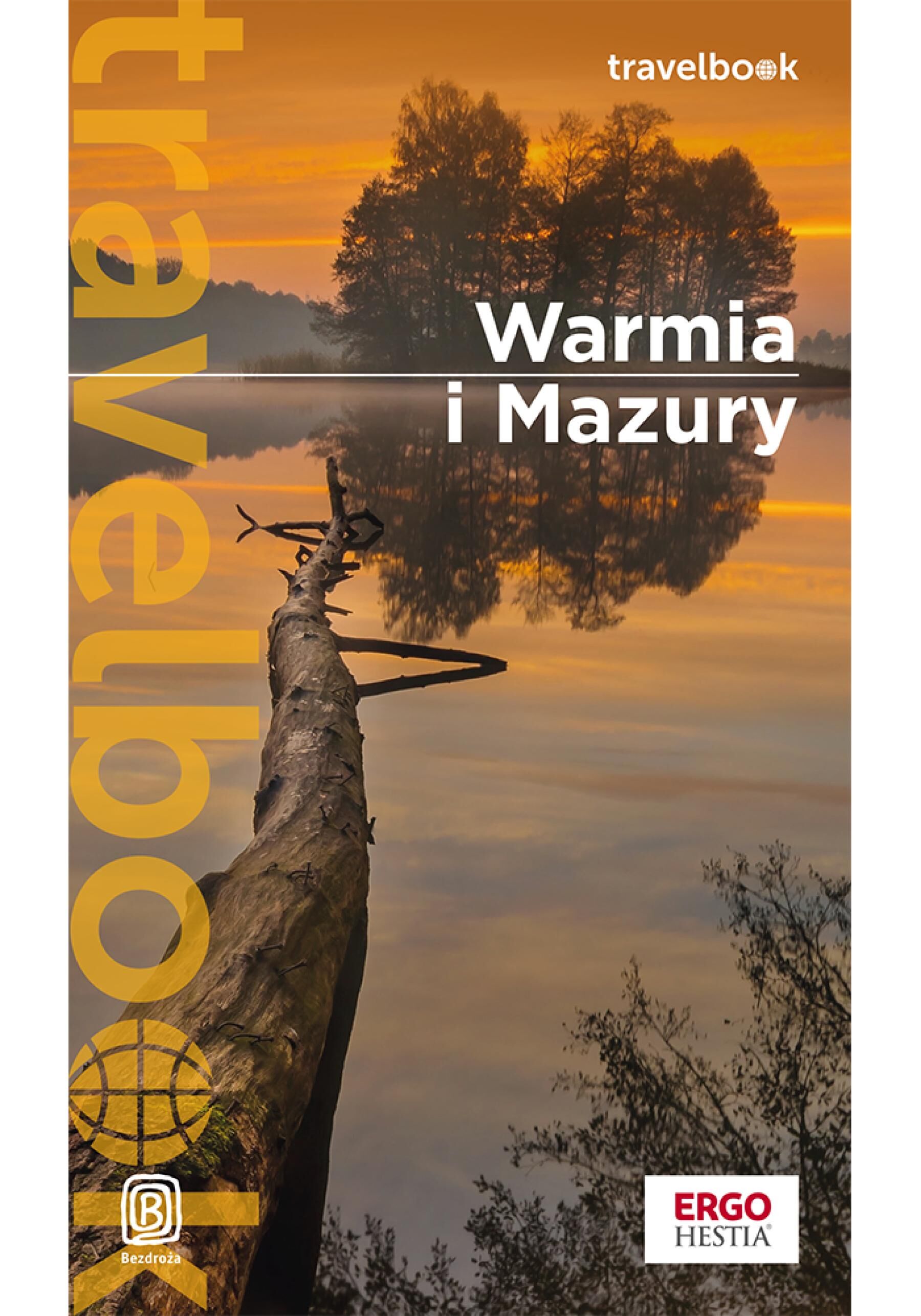 Warmia i Mazury. Travelbook. Wydanie 1 (e-book)