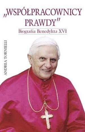 Współpracownicy prawdy, biografia Benedykta XVI