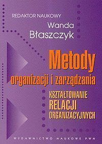 Metody organizacji i zarządzania
