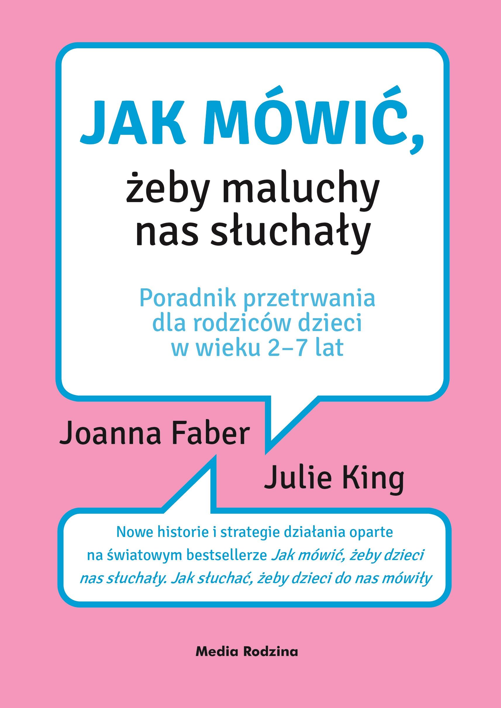 Jak mówić, żeby maluchy nas słuchały (e-book)