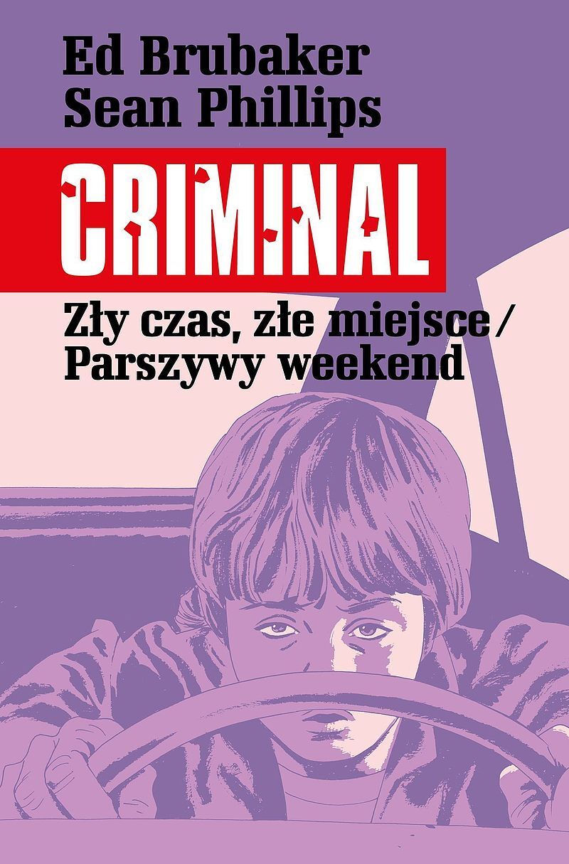 Criminal - 04 - Zły czas, złe miejsce/Parszywy weekend