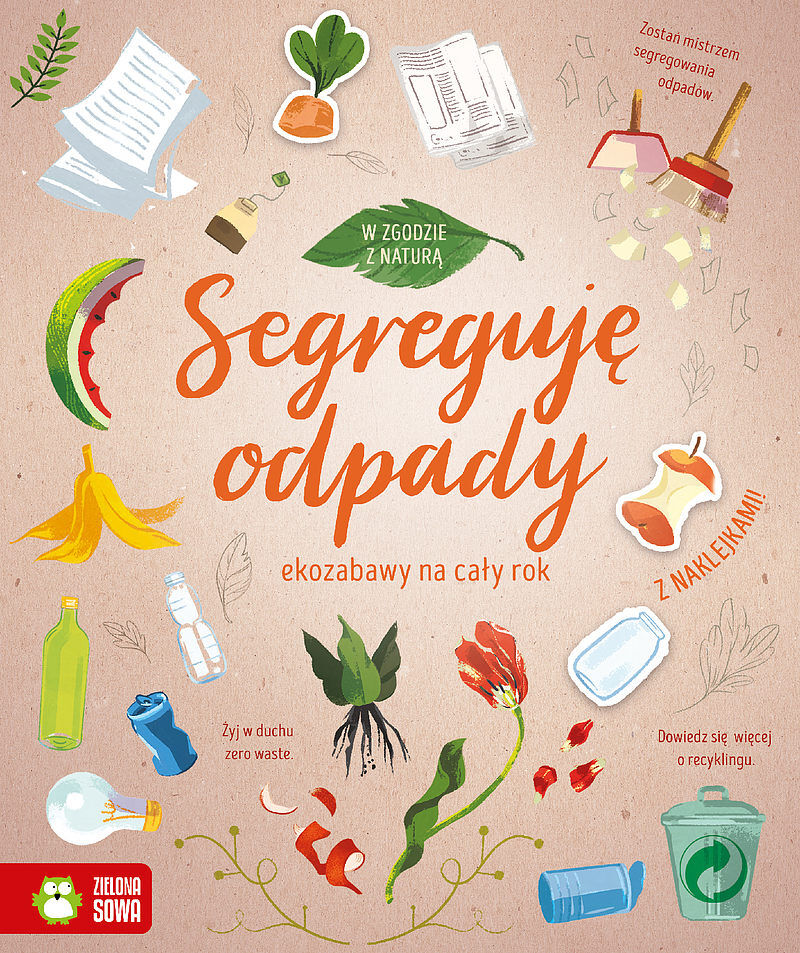 W zgodzie z naturą. Segreguję odpady