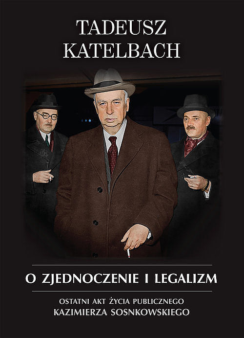 O zjednoczenie i legalizm