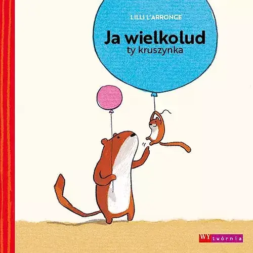 Ja wielkolud ty kruszynka wyd. 2