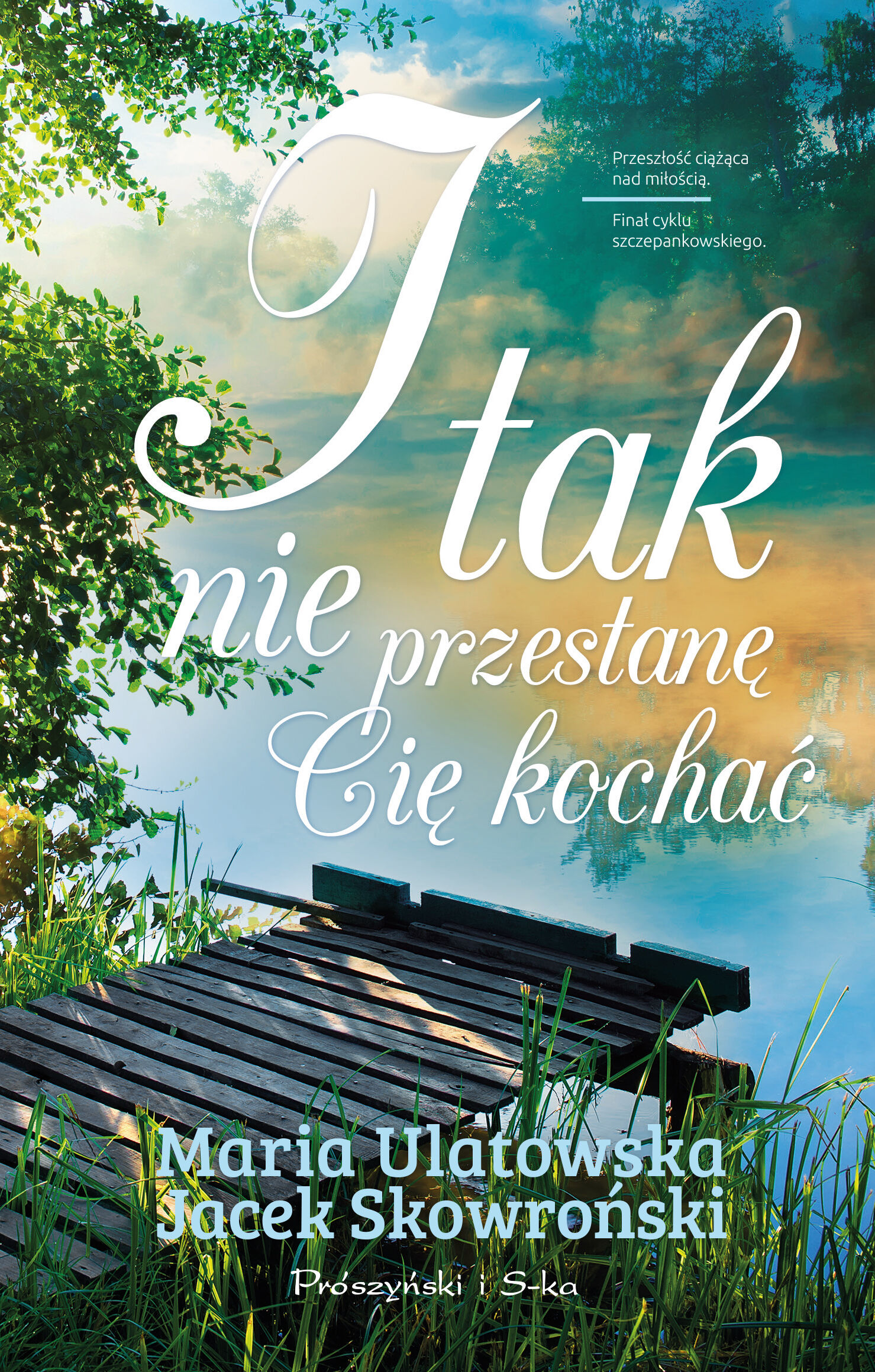 I tak nie przestanę Cię kochać (e-book)