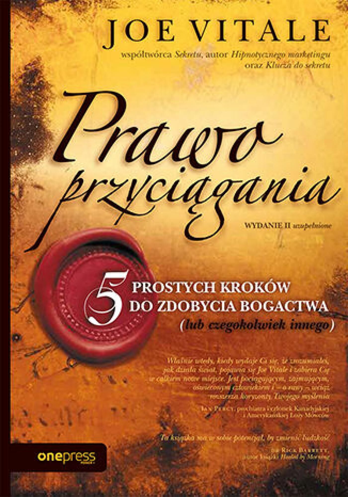 Prawo przyciągania. 5 prostych kroków do zdobycia bogactwa (lub czegokolwiek innego). Wydanie II uzupełnione (e-book)