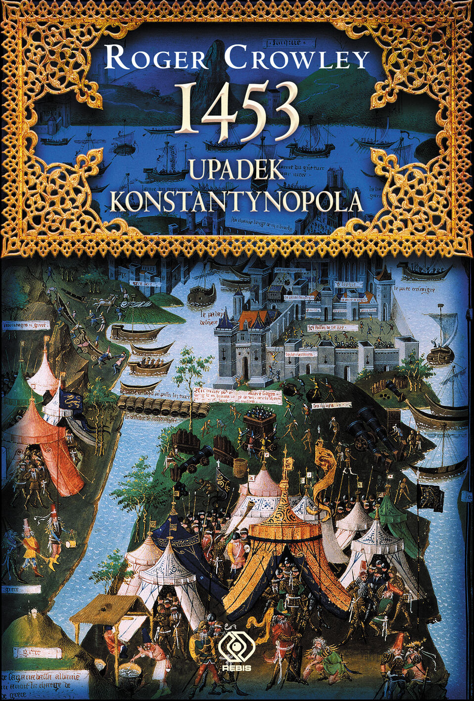 1453. Upadek Konstantynopola