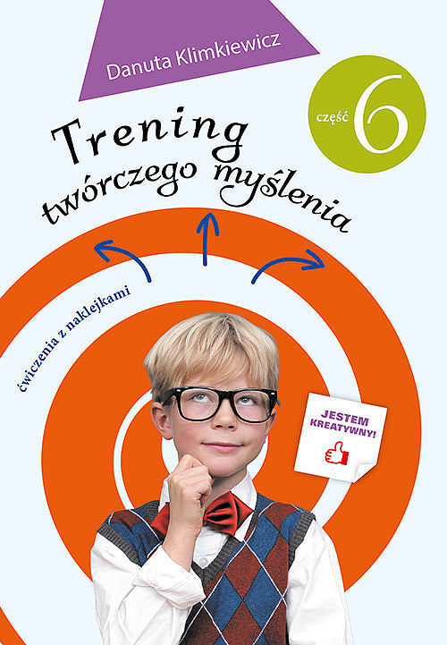 Trening twórczego myślenia. Część 6