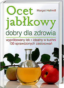 Ocet jabłkowy dobry dla zdrowia