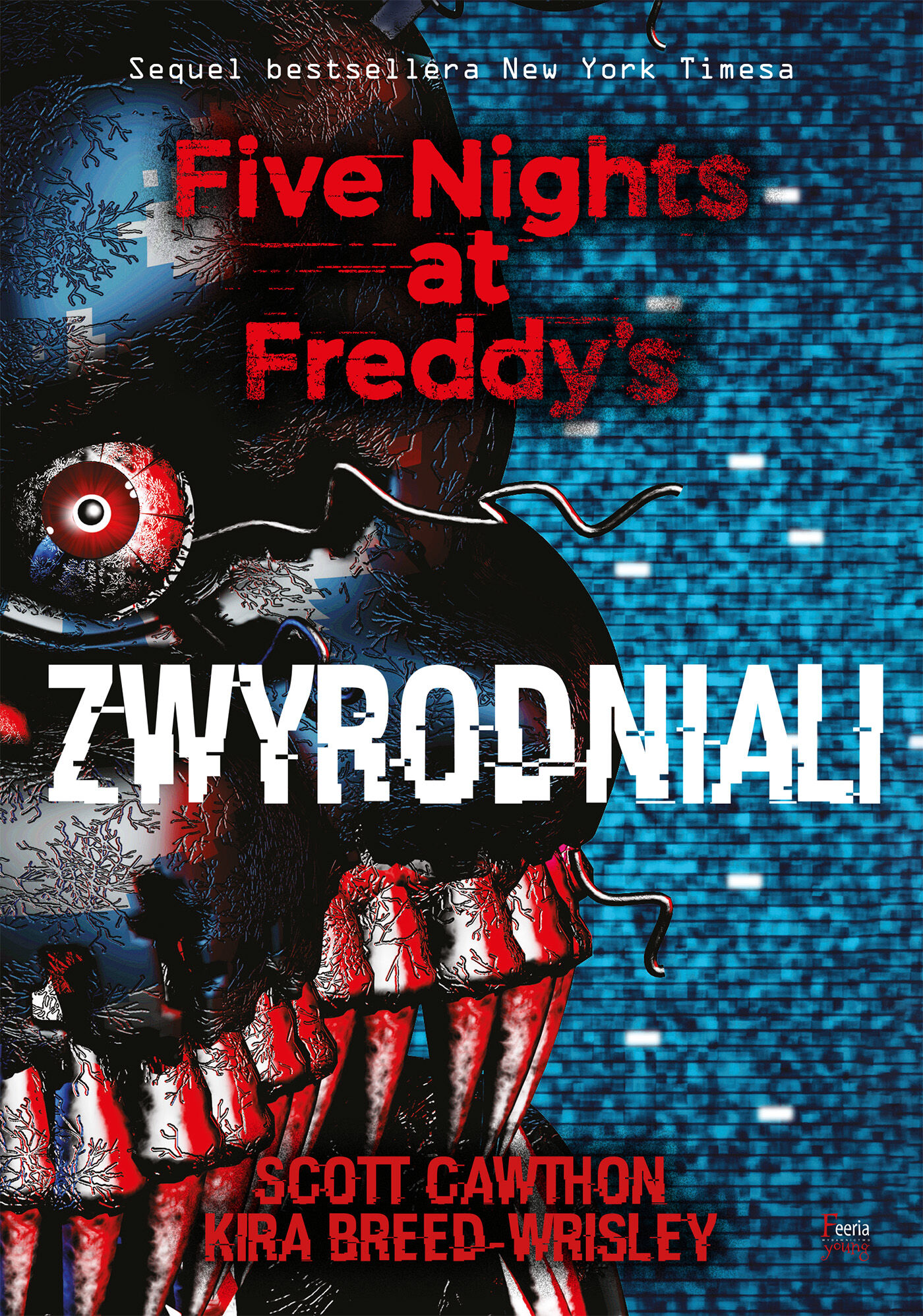 Zwyrodniali. Five Nights at Freddy's 2 (e-book)