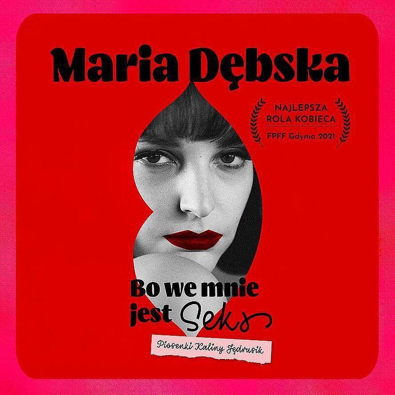 Cd bo we mnie jest seks. Piosenki kaliny jędrusik. Maria dębska