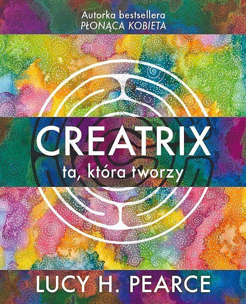 Creatrix ta która tworzy