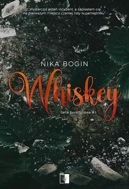Seria bursztynowa. Tom 1 Whiskey