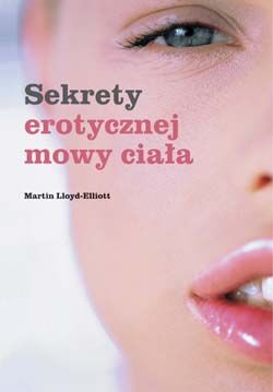 Sekrety erotycznej mowy ciała