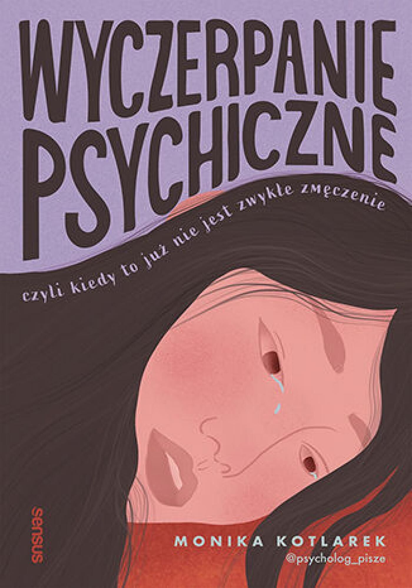 Wyczerpanie psychiczne, czyli kiedy to już nie jest zwykłe zmęczenie (e-book)