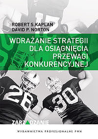 Wdrażenie strategii dla osiągnięcia przewagi konkurencyjnej.