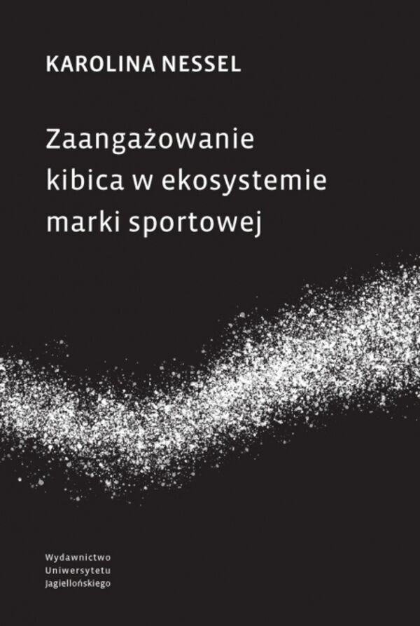 Zaangażowanie kibica w ekosystemie marki sportowej