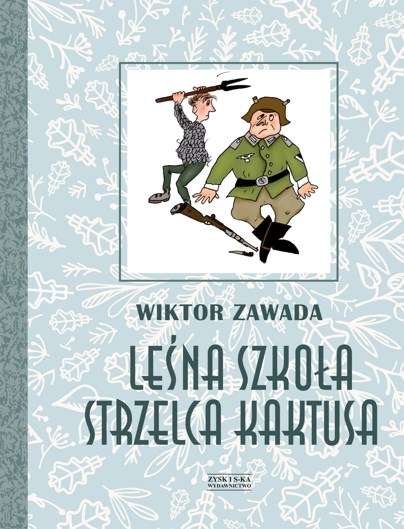 Leśna szkoła strzelca Kaktusa (e-book)