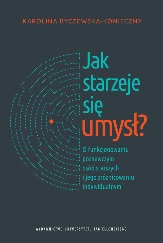 Jak starzeje się umysł?