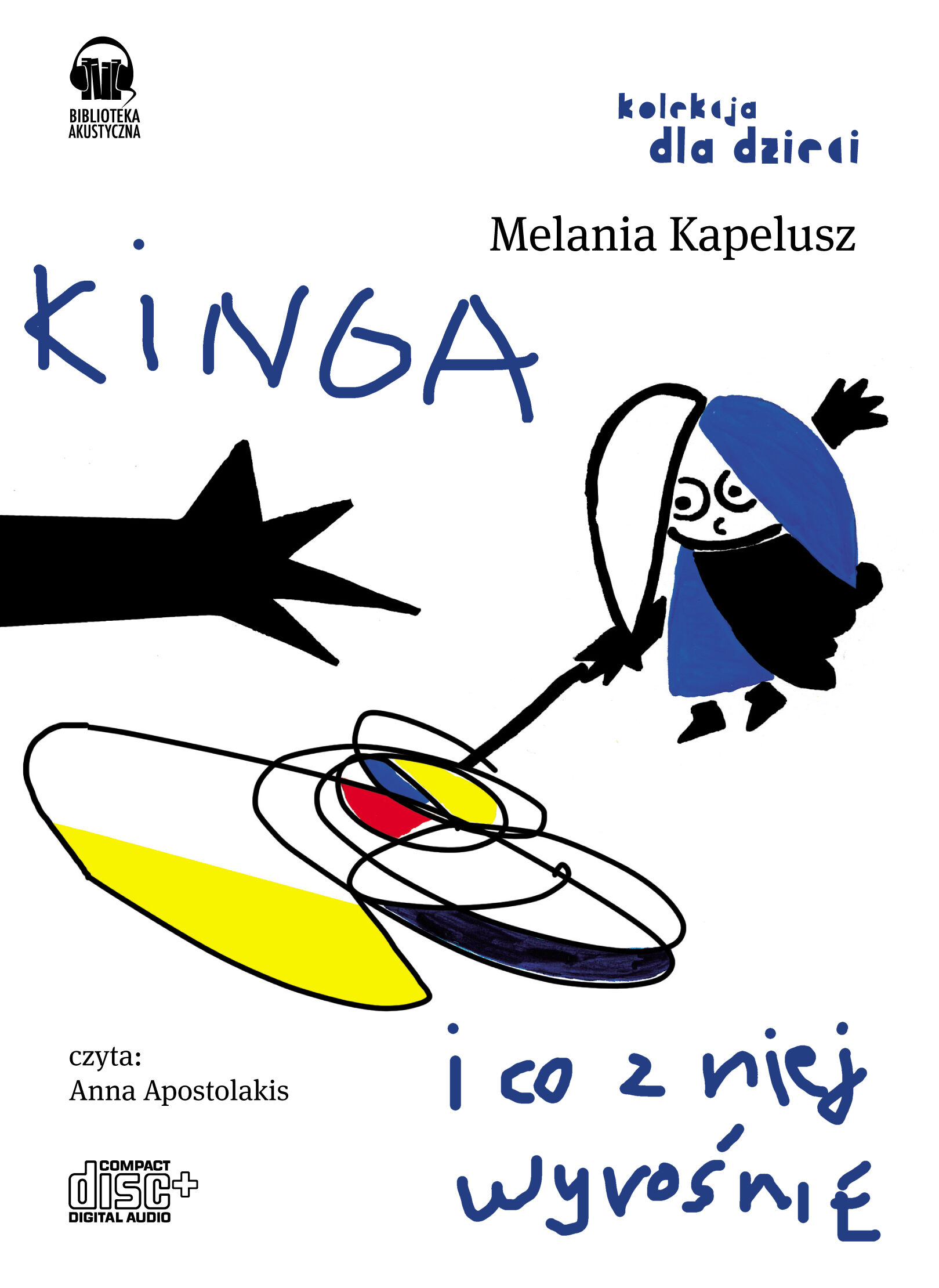 Kinga...i co z niej wyrośnie? (audiobook CD)