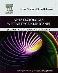 Anestezjologia w praktyce klinicznej