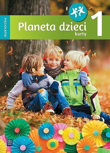 Planeta dzieci. Karty pracy pięciolatek część 1