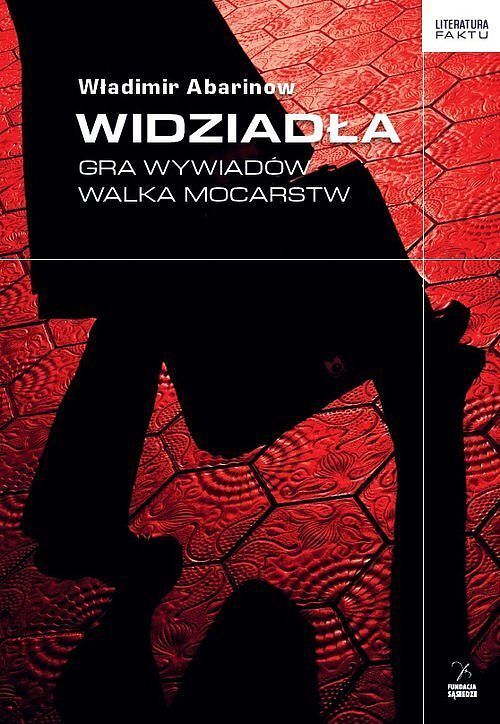 Widziadła Gra wywiadów Walka mocarstw