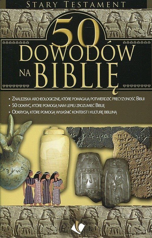 50 dowodów na Biblię Stary Testament