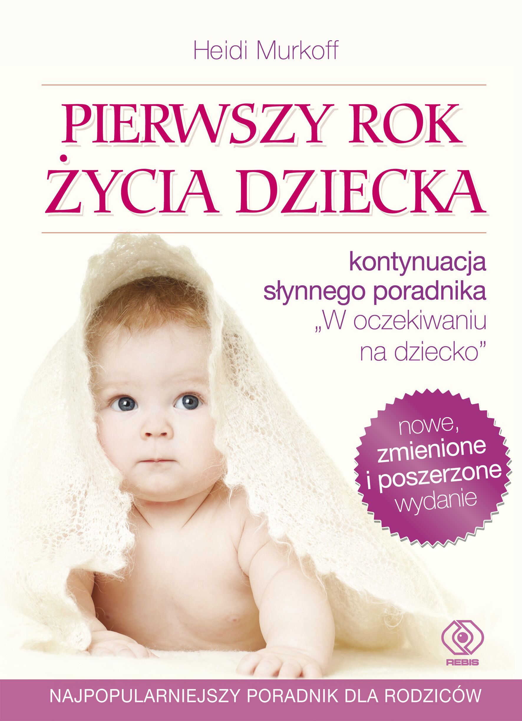Pierwszy rok życia dziecka (opr.twarda)
